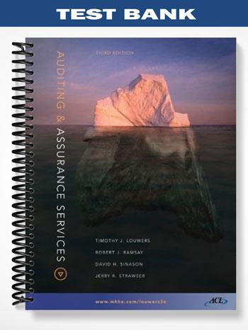 Test Bank for Auditing and Assurance Services 3rd Edition by Louwers