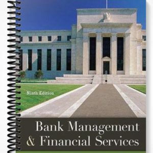 Test Bank for Bank Management & Financial Services 9th Edition by Rose