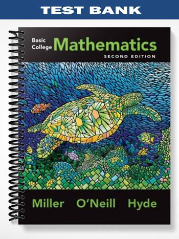 Test Bank for Basic College Mathematics 2nd Edition by Miller
