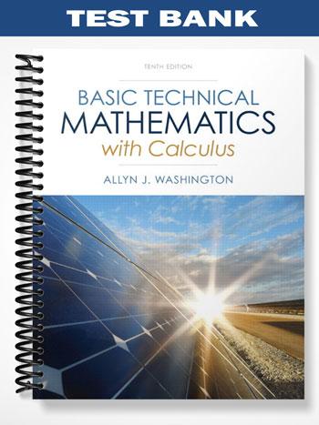 Test Bank for Basic Technical Mathematics with Calculus 10th Edition by Washington