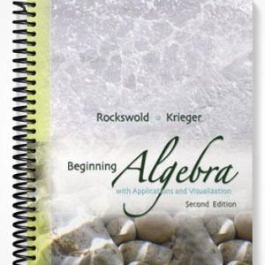 Test Bank for Beginning Algebra with Applications & Visualization 2nd Edition by Rockswold