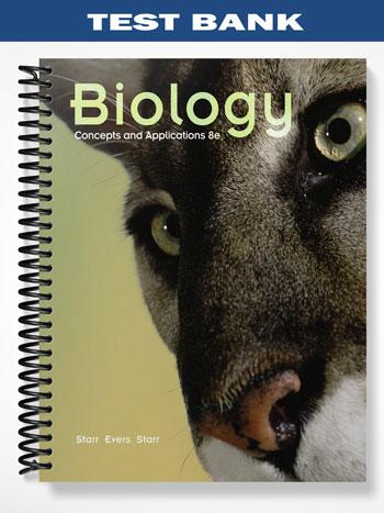 Test Bank for Biology Concepts and Applications 8th Edition by Starr
