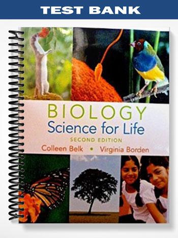 Test Bank for Biology Science for Life 2nd Edition by Belk
