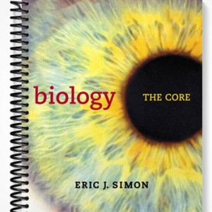 Test Bank for Biology The Core 1st Edition by Simon