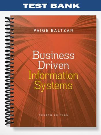 Test Bank for Business Driven Information Systems 4th Edition by Paige Baltzan