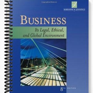 Test Bank for Business Its Legal Ethical and Global Environment 8th Edition by Jennings