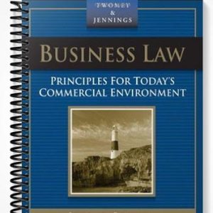 Test Bank for Business Law Principles for Todays Commercial Environment 2nd Edition by Twomey