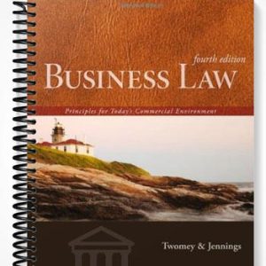 Test Bank for Business Law Principles for Todays Commercial Environment 4th Edition by Twomey
