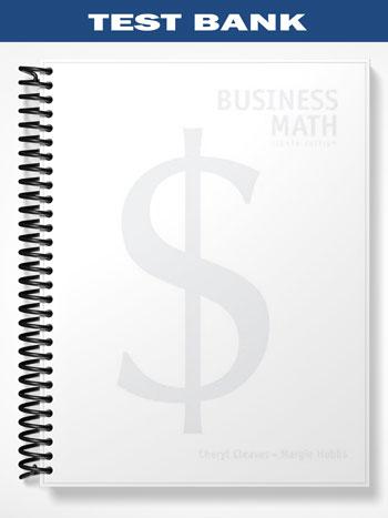 Test Bank for Business Math & Study Guide Package 8th Edition by Cleaves