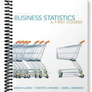 Test Bank for Business Statistics A First Course 5th Edition by Levine
