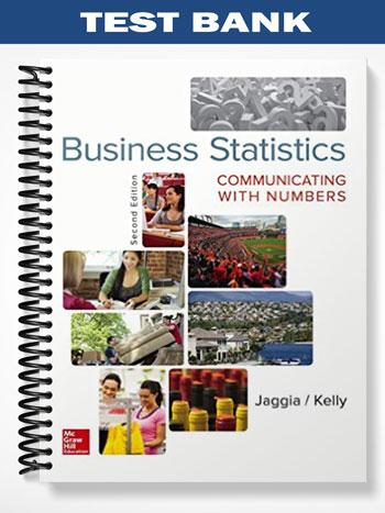 Test Bank for Business Statistics Communicating with Numbers 2nd Edition by Jaggia