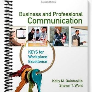 Test Bank for Business and Professional Communication KEYS for Workplace Excellence 1st Edition by Quintanilla