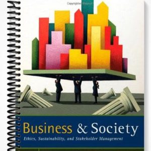Test Bank for Business and Society Ethics Sustainability and Stakeholder Management 8th Edition by Carroll