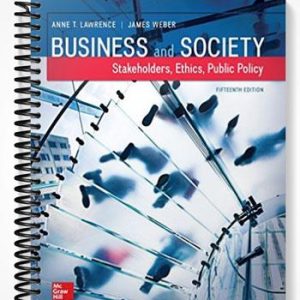 Test Bank for Business and Society Stakeholders Ethics Public Policy 15th Edition by Lawrence
