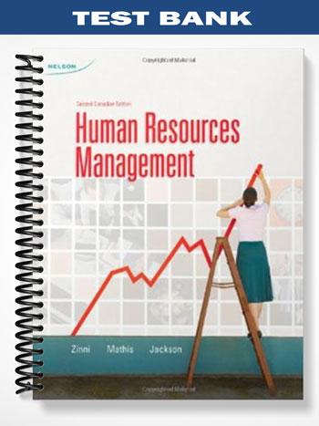 Test Bank for CDN ED Human Resources Management 2nd Edition by Zinni