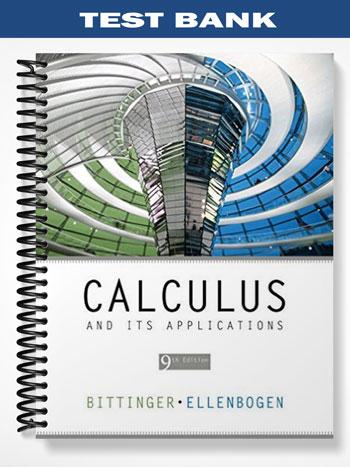 Test Bank for Calculus and Its Applications 9th Edition by Bittinger
