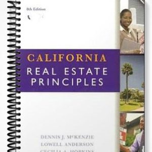 Test Bank for California Real Estate Principles 8th Edition by McKenzie