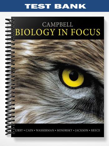 Test Bank for Campbell Biology in Focus 1st Edition by Urry