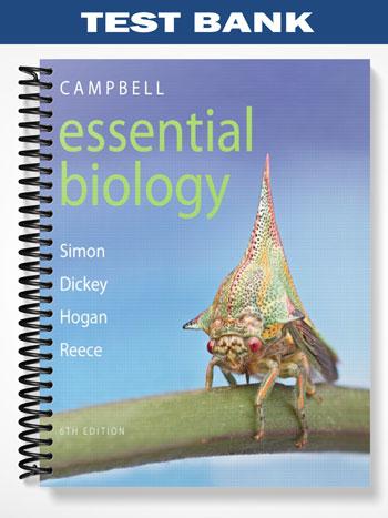 Test Bank for Campbell Essential Biology 6th Edition by Simon