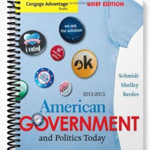 TestBankforCengageAdvantageBooksAmericanGovernmentandPoliticsTodayBriefEdition2012-20137thEditionbySchmidt