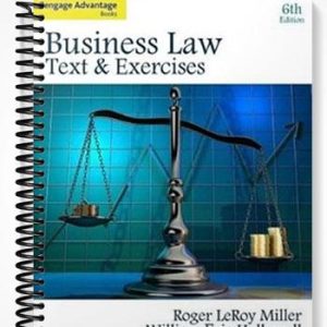 Test Bank for Cengage Advantage Books Business Law Text and Exercises 6th Edition by Miller