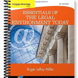 Test Bank for Cengage Advantage Books Essentials of the Legal Environment Today 5th Edition by Miller
