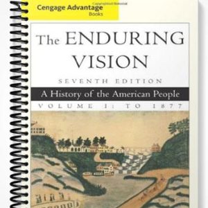 Test Bank for Cengage Advantage Books The Enduring Vision Volume I 7th Edition by Boyer