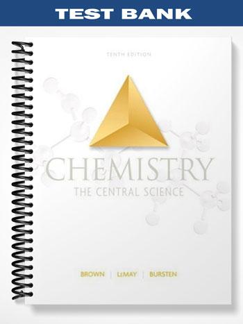 Test Bank for Chemistry The Central Science 10th Edition by Brown