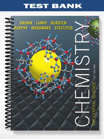 Test Bank for Chemistry The Central Science 13th Edition by Brown