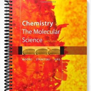 Test Bank for Chemistry The Molecular Science 4th Edition by Moore