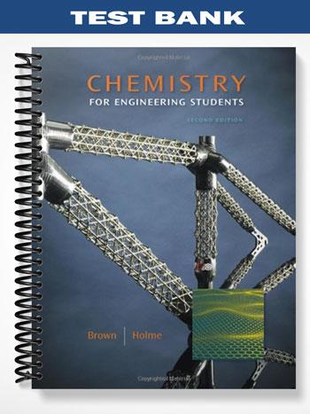 Test Bank for Chemistry for Engineering Students 2nd Edition by Brown