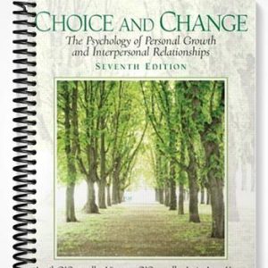 TestBankforChoiceandChangeThePsychologyofPersonalGrowthandInterpersonalRelationships7thEditionbyOConnell