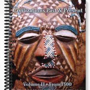 Test Bank for Civilizations Past & Present Volume 2 (from 1300) 12th Edition by Edgar