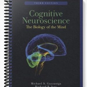 Test Bank for Cognitive Neuroscience 3rd Edition by Gazzaniga