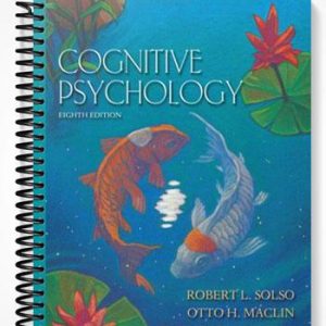 Test Bank for Cognitive Psychology 8th Edition by Solso