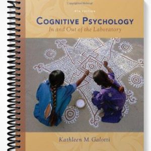 Test Bank for Cognitive Psychology In and Out of the Laboratory 4th Edition by Shelly
