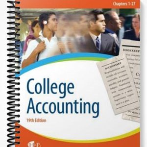 Test Bank for College Accounting Chapters 1-27 19th Edition by Heintz