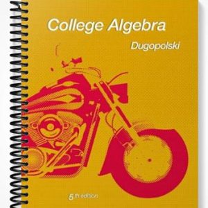 Test Bank for College Algebra 5th Edition by Mark Dugopolski