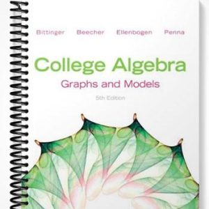 Test Bank for College Algebra Graphs and Models 5th Edition by Bittinger