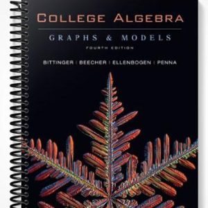 Test Bank for College Algebra Graphs and Models with Graphing Calculator Manual Package 4th Edition by Bittinger