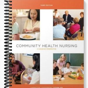 Test Bank for Community Health Nursing A Canadian Perspective 3rd Edition by Lynnette Leeseberg Stamler