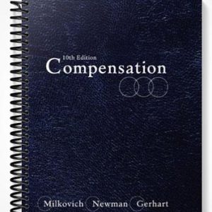 Test Bank for Compensation 10th Edition by Milkovich