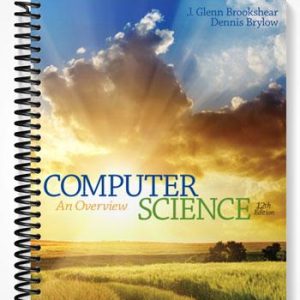 Test Bank for Computer Science An Overview 12th Edition by Brookshear