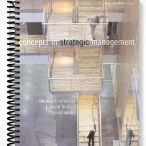 Test Bank for Concepts in Strategic Management Canadian Edition 1st Edition by Wheelen