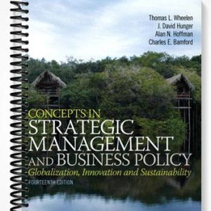 Test Bank for Concepts in Strategic Management and Business Policy 14th Edition by Wheelen