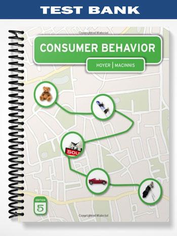 Test Bank for Consumer Behavior 5th Edition by Hoyer