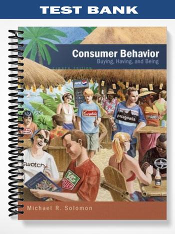 Test Bank for Consumer Behavior 8th Edition by Solomon