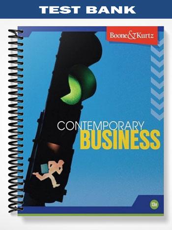 Test Bank for Contemporary Business 13th Edition by Boone
