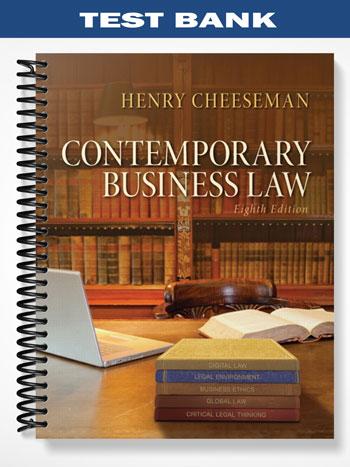 Test Bank for Contemporary Business Law 8th Edition by Cheeseman