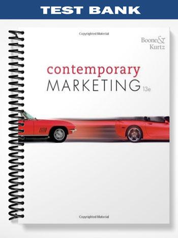 Test Bank for Contemporary Marketing 13th Edition by Boone